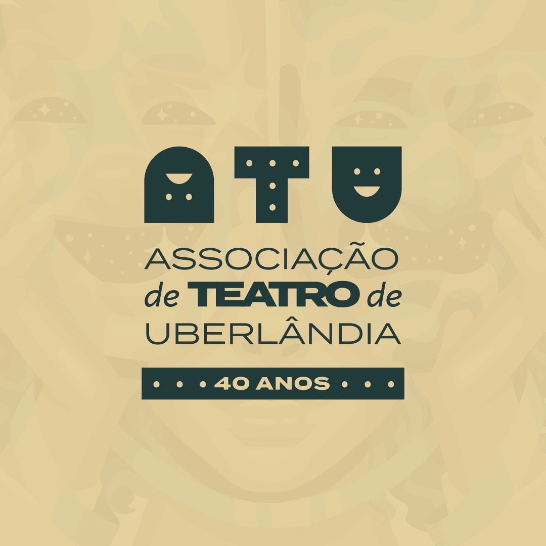 ATU- Associação de Teatro de Uberlândia 